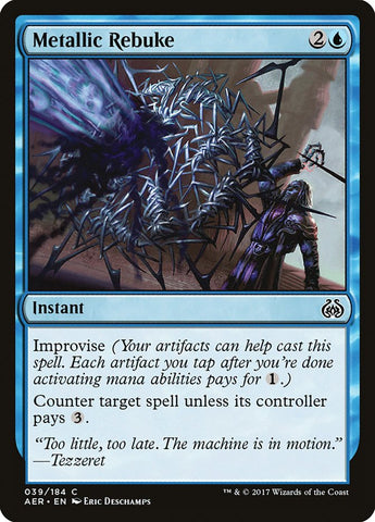 Metallic Rebuke [Aether Revolt]